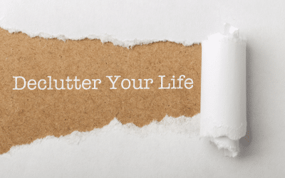 Declutter your home, Declutter your mind.
